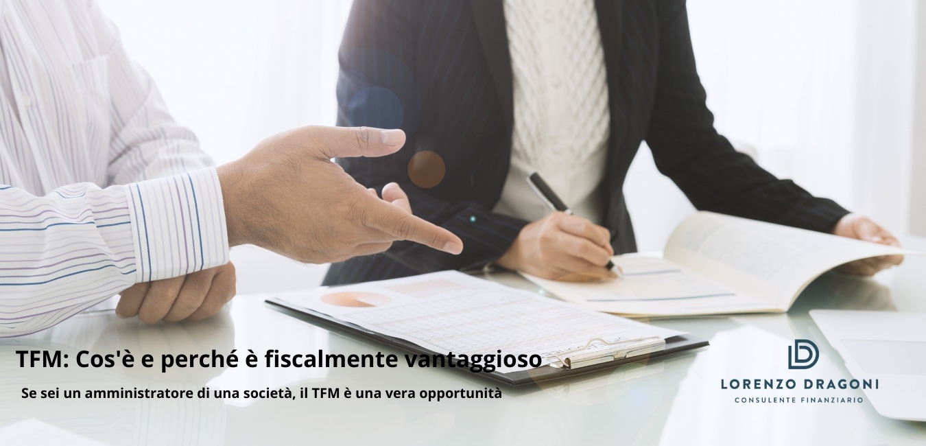 TFM: Cos'è e perché è fiscalmente vantaggioso