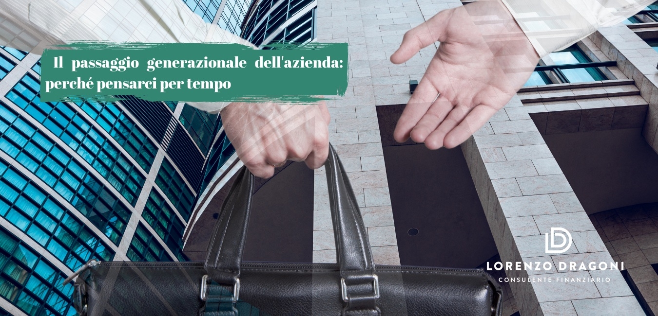 Il passaggio generazionale dell'azienda: perché pensarci per tempo