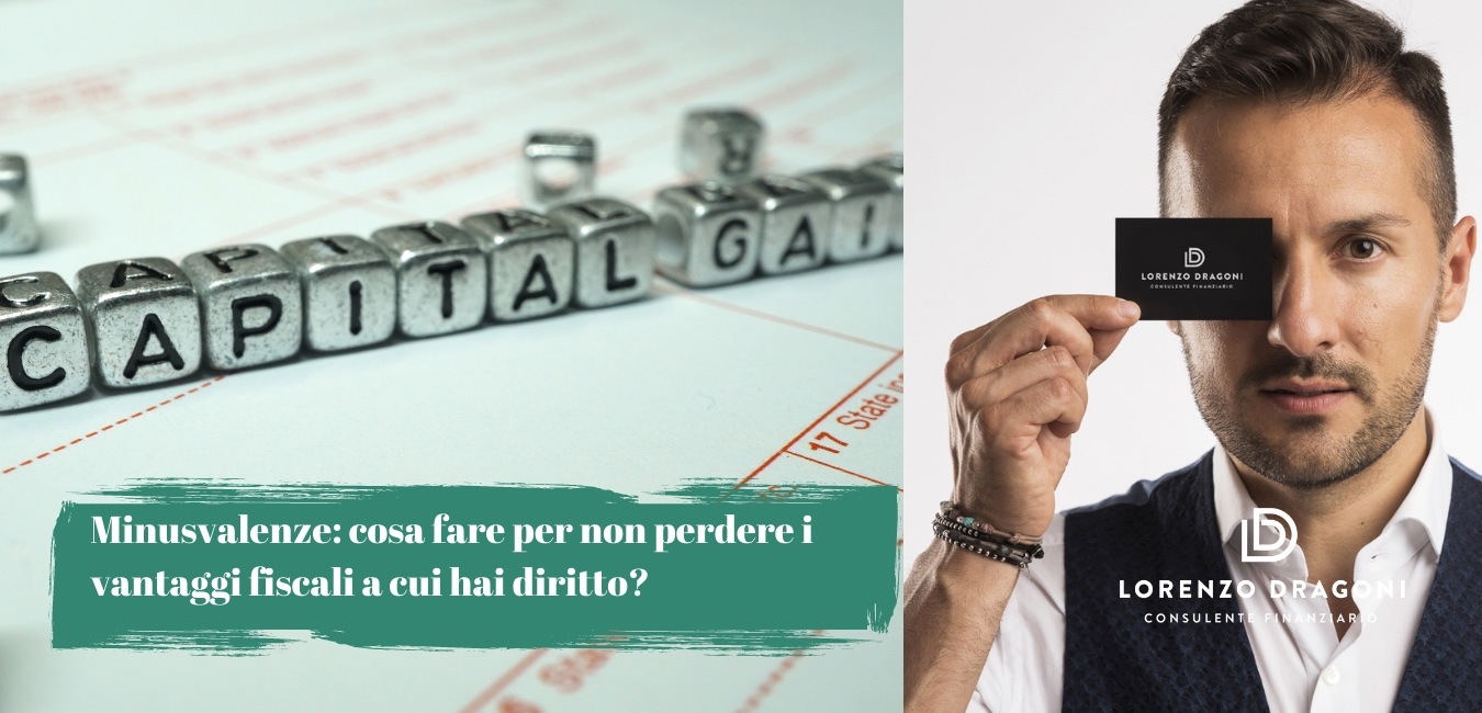 Minusvalenze: cosa fare per non perdere neanche un centesimo dei vantaggi fiscali a cui hai diritto?