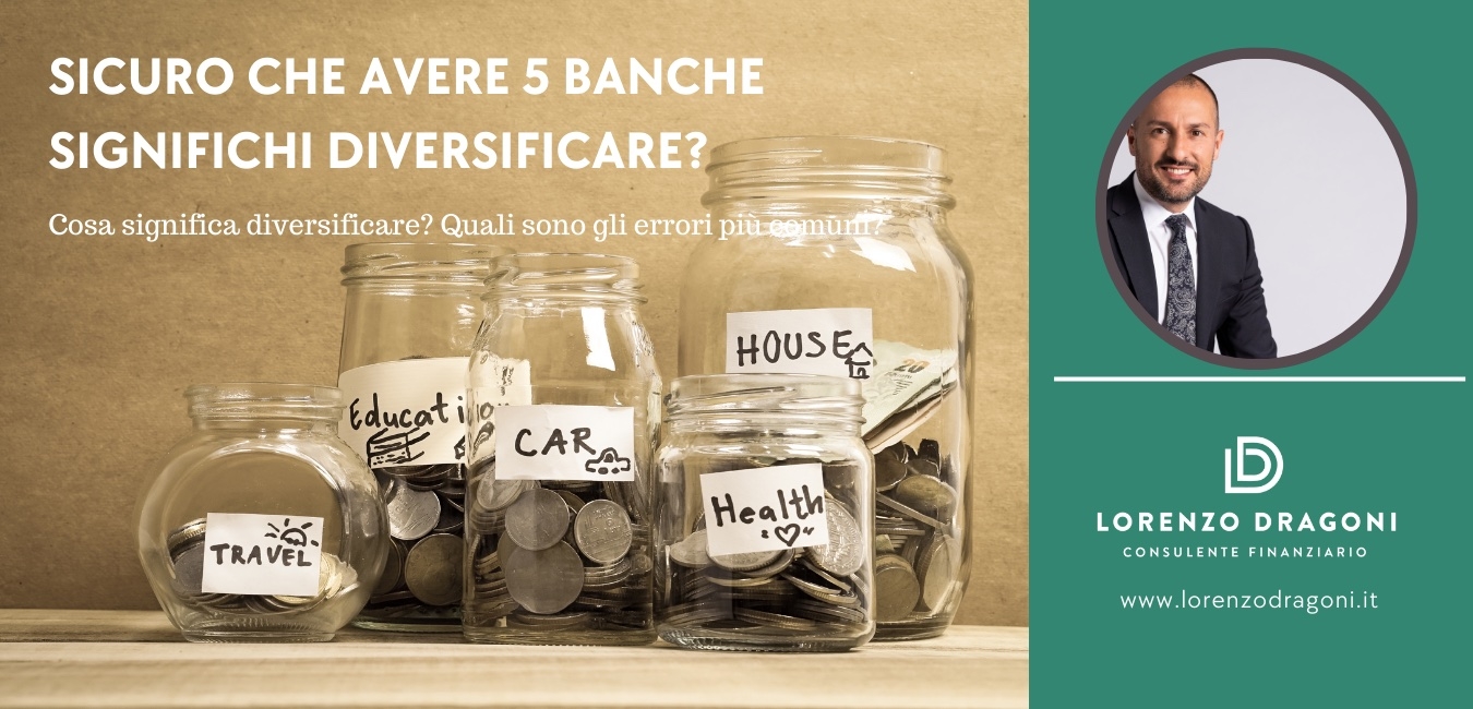 Sicuro che avere 5 banche significhi diversificare?